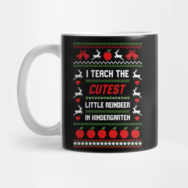 I Teach The Cutest Little Reindeer In Kindergarten Shirt by Hobbybox